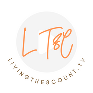 livingthe8count TV – LT8C