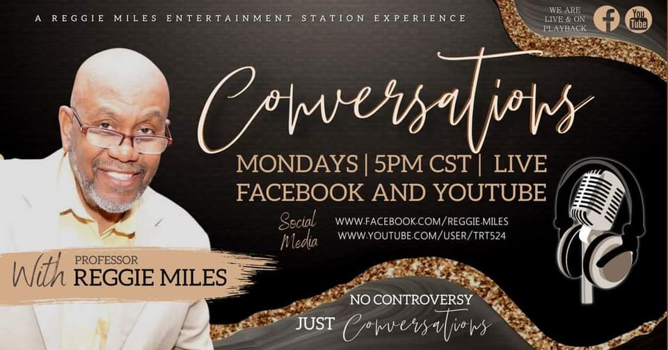 Conversations – The Chicago Style Chronicles with Professor Reggie Miles
